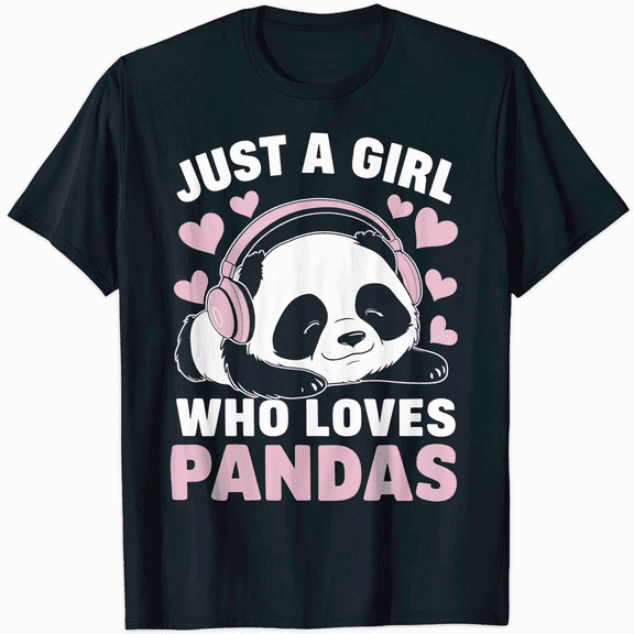 Just a Girl Who Loves Pandas Cute Panda Girl T-Shirt