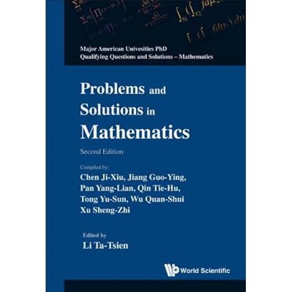 Pre-Owned Major American Universities PH.D. Qualifying Questions and S: Problems and Solutions in Mathematics (2nd Edition) (Hardcover)