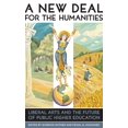 thumbnail image 1 of Pre-Owned The American Campus: A New Deal for the Humanities : Liberal Arts and the Future of Public Higher Education (Paperback), 1 of 1