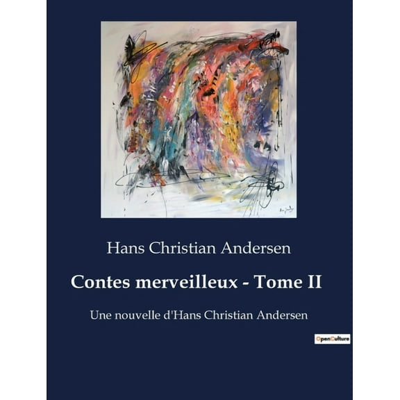 Contes merveilleux - Tome II: Voyage au coeur des lÃ©gendes enchantÃ©es, (Paperback)