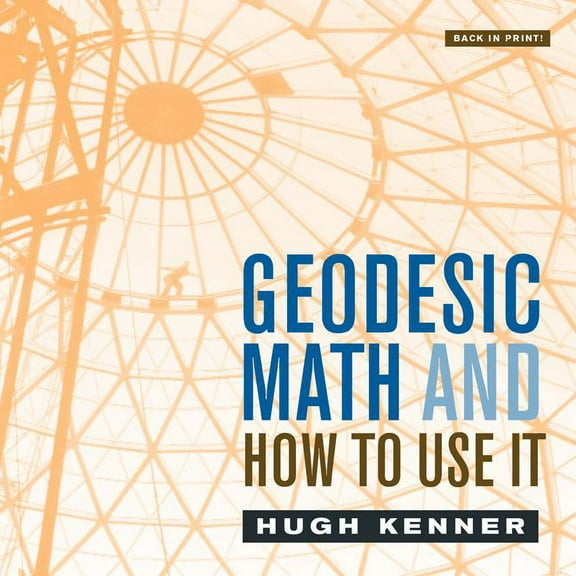 Geodesic Math and How to Use It, (Paperback)