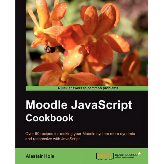 Moodle JavaScript Cookbook, (Paperback)