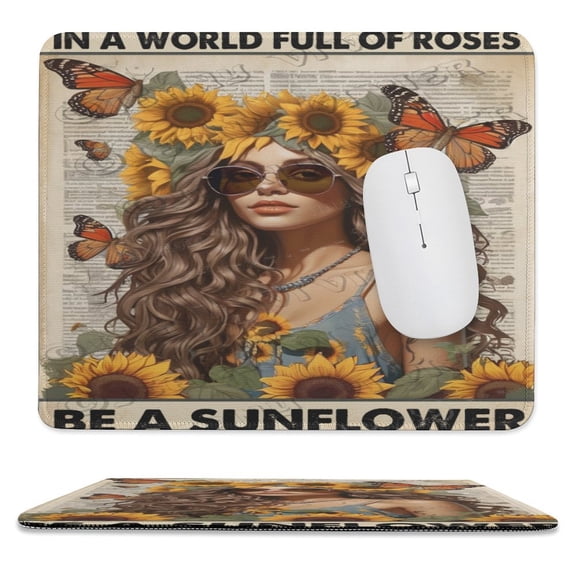 In A World Full Of Rose Be A Sunflower Printed Mouse Pad, 10"x12", Computer Mouse Mat with Anti-Slip Rubber Base, Easy Gliding, Spill-Resistant Surface