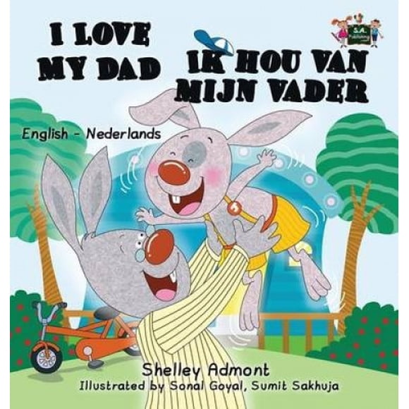 I Love My Dad - Ik hou van mijn vader: Français Édition Bilingue (Français Collection Bilingue) [Néerlandais; Flamand]