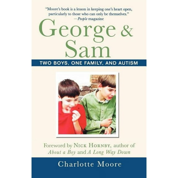 George & Sam: Two Boys, One Family, and Autism, (Paperback)