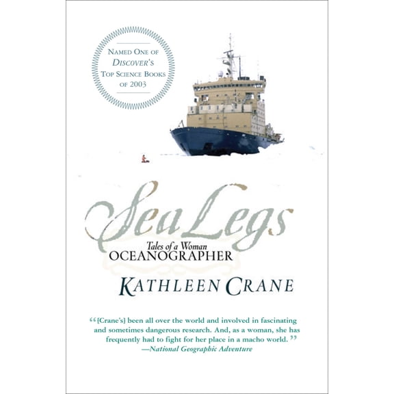 Pre-Owned Sea Legs: Tales of a Woman Oceanographer (Paperback) 0813342856 9780813342856