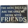 thumbnail image 5 of AMERICAN WIT (The Best BEERS are The Ones We Drink With FRIENDS) 8" x 12" Metal Tin Funny Bar Sign Wall Decor Plaque Poster Chalk Rustic Rusty Vintage Retro Look, 5 of 6
