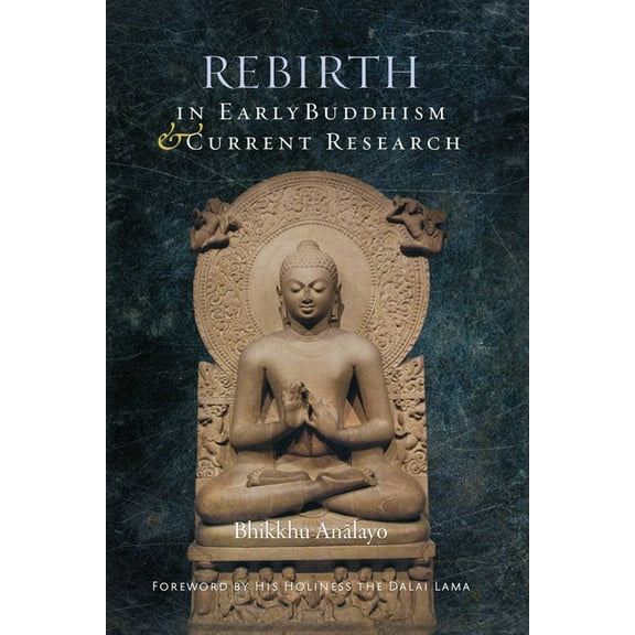 Rebirth in Early Buddhism and Current Research, (Paperback)