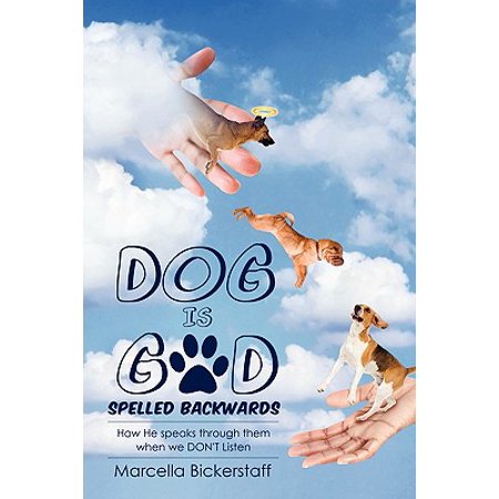 Dog Is God Spelled Backwards - Walmart.com