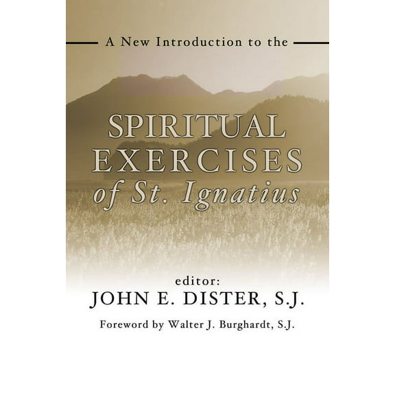 A New Introduction to the Spiritual Exercises of St. Ignatius (Paperback)