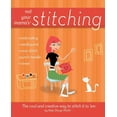 thumbnail image 1 of Pre-Owned Not Your Mama's Stitching: The Cool and Creative Way to Stitch It To 'Em, 9780470095164, 0470095164, Paperback, 1 edition, 1 of 1