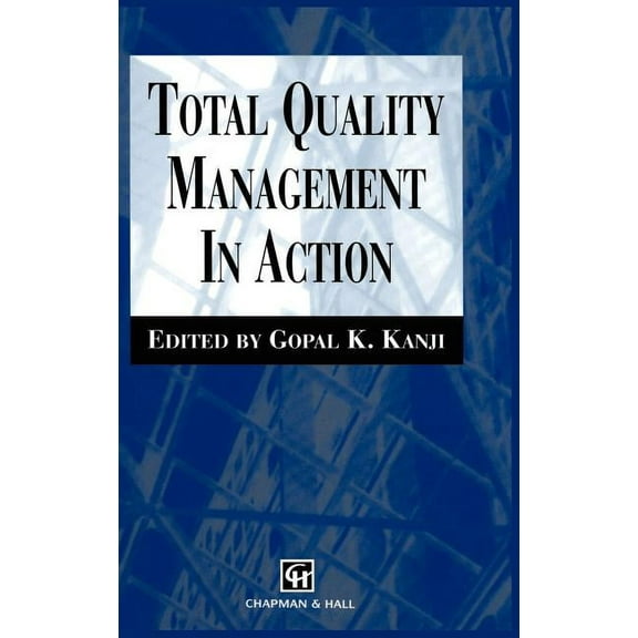 Total Quality Management in Action, (Hardcover)