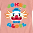 thumbnail image 3 of Instant Message - Jokes Alotl - Toddler And Youth Girls Short Sleeve Graphic T-Shirt, 3 of 6