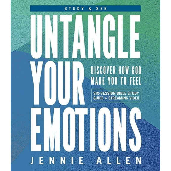 Untangle Your Emotions: Discover How God Made You to Feel,(Paperback)