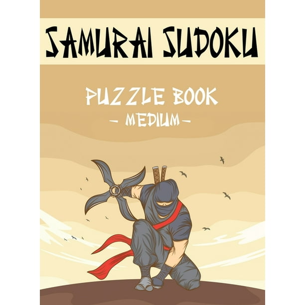 samurai sudoku puzzle book medium 500 medium sudoku puzzles overlapping into 100 samurai style hardcover walmart com