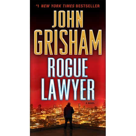 Rogue Lawyer : A Novel (Best Font For Lawyers)