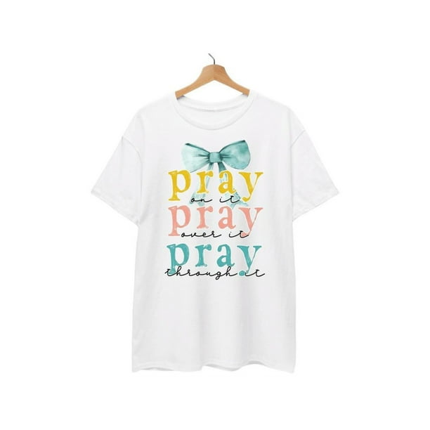 Camiseta "Pray On It", "Pray Over It", "Pray Through It", Camisetas cristianas, Camiseta religiosa, Camiseta de iglesia, Regalos cristianos, Camiseta con versículo bíblico