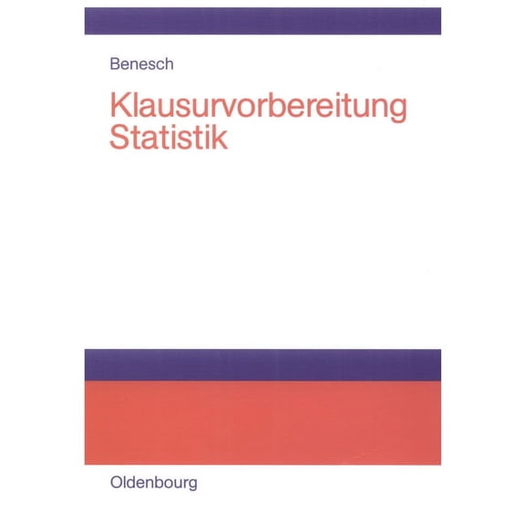 Klausurvorbereitung Statistik: PrÃ¼fungsfragen Zur Deskriptiven Und SchlieÃenden Statistik, (Paperback)