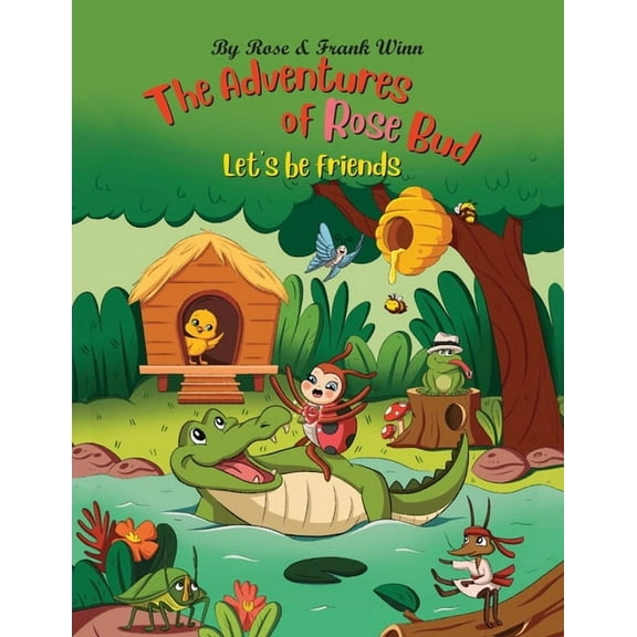 The Adventures of Rose Bud: Let's Be Friends, (Paperback)