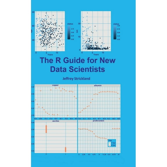 The R Guide for New Data Scientists, (Hardcover)