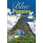 Blue Poppies : A Spiritual Travelogue from the Himalaya - Paperback