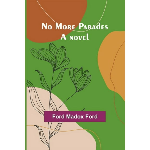 No More Parades, (Paperback)