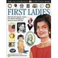 thumbnail image 1 of Pre-Owned First Ladies (DK Eyewitness Books) (Hardcover) 0789473976 9780789473974, 1 of 1
