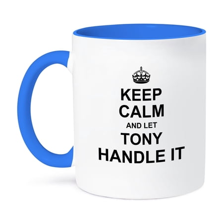 3dRose, Keep Calm and Let Tony Handle it - funny personal name, 15oz Two-Tone Blue Mug
