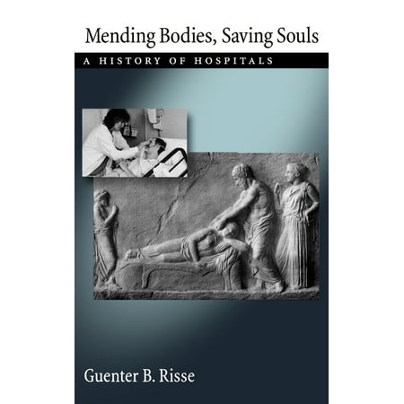 UPC: 9780195055238 | Mending Bodies Saving Souls: A History of Hospitals (Hardcover)