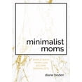 thumbnail image 3 of Mères Minimalistes, 3 of 3