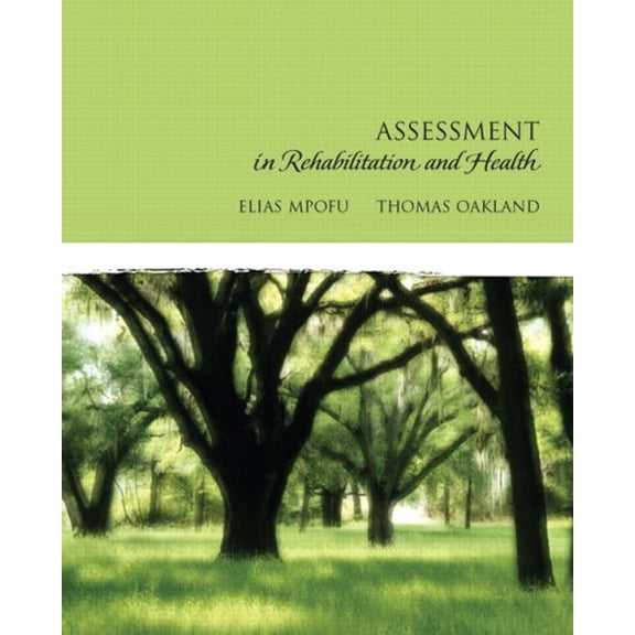 Pre-Owned Assessment in Rehabilitation and Health (Hardcover) 0205501745 9780205501748