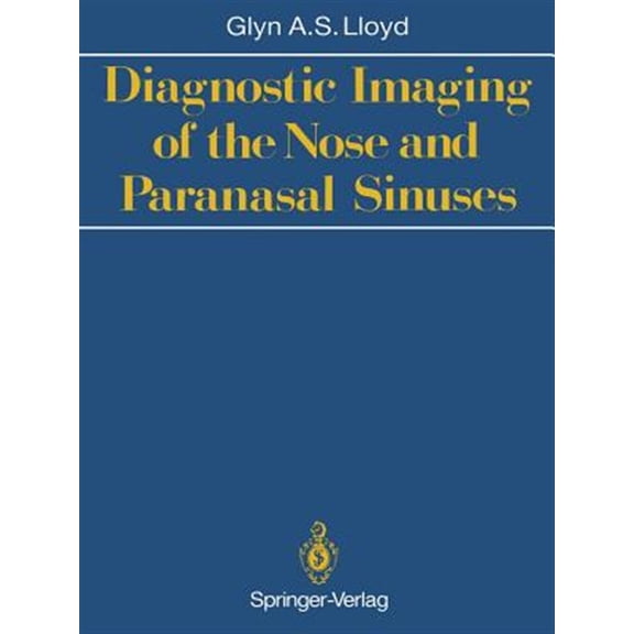 Pre-Owned Diagnostic Imaging of the Nose and Paranasal Sinuses, (Paperback)