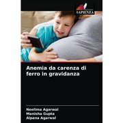 Anemia da carenza di ferro in gravidanza (Paperback)