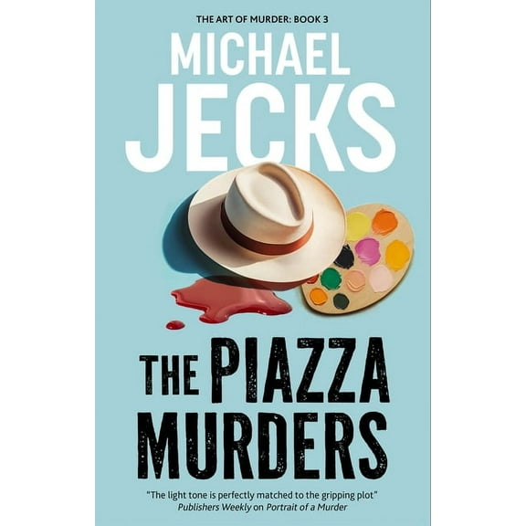 The Art of Murder The Piazza Murders, Book 3, (Paperback)