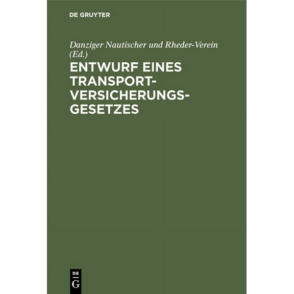Entwurf eines Transportversicherungsgesetzes, (Hardcover)