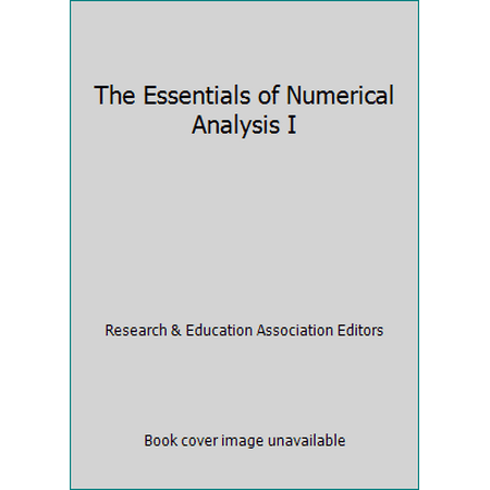 The Essentials of Numerical Analysis I [Paperback - Used]