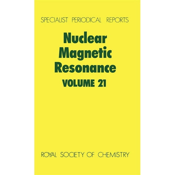 Specialist Periodical Reports - Nuclear Nuclear Magnetic Resonance: Volume 21, Book 21, (Hardcover)