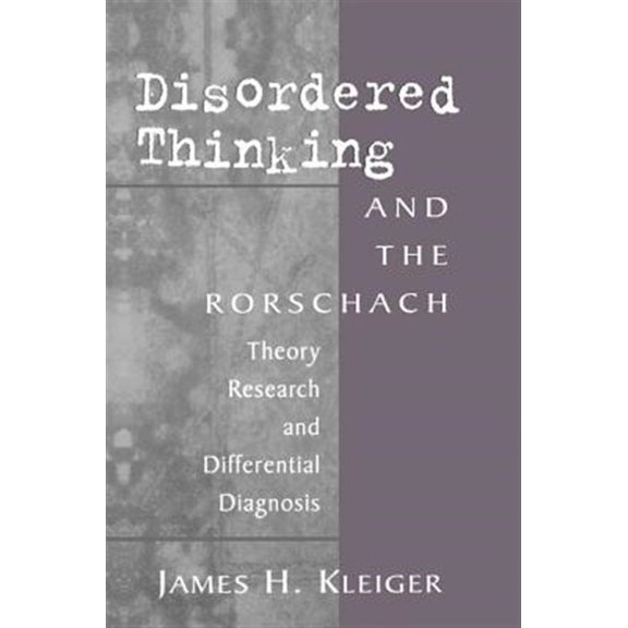 Pre-Owned Disordered Thinking and the Rorschach: Theory, Research, and Differential Diagnosis (Paperback)