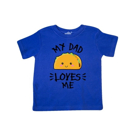 

Inktastic My Dad Loves Me with Taco Illustration Gift Toddler Boy or Toddler Girl T-Shirt