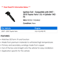 thumbnail image 2 of Ignition Coil - Compatible with 2007 - 2010 Toyota Yaris 1.5L 4-Cylinder 1NZ-FE 2008 2009, 2 of 2
