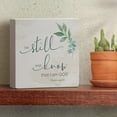 thumbnail image 4 of CounterArt "Be Still & Know" Artistic Freestanding Solid Wood Block Sign 3.75" Square, 4 of 5
