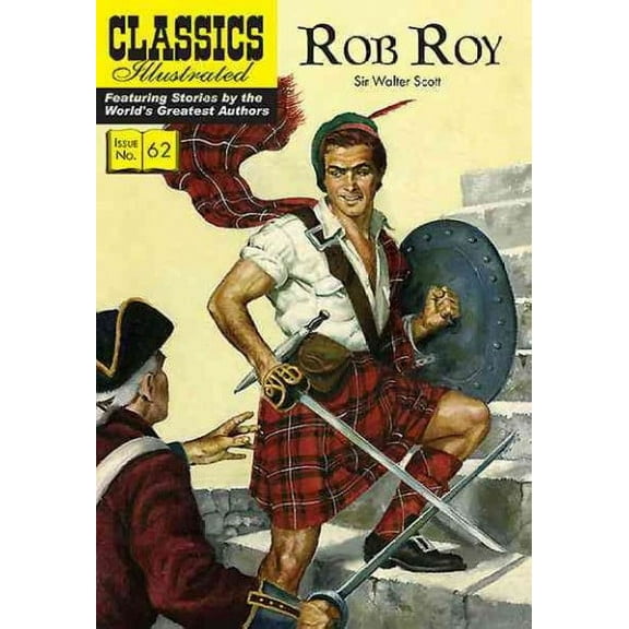 Classics Illustrated: Rob Roy: Classics Illustrated (Paperback)