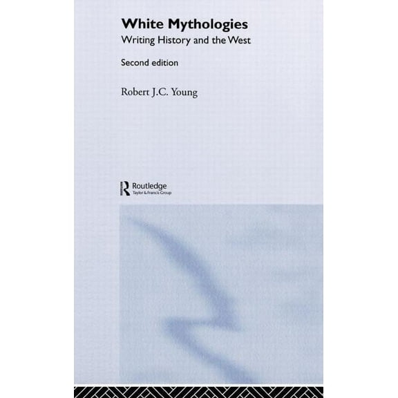 White Mythologies, (Hardcover)