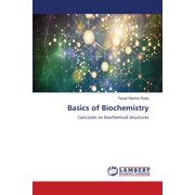 Basics of Biochemistry, (Paperback)