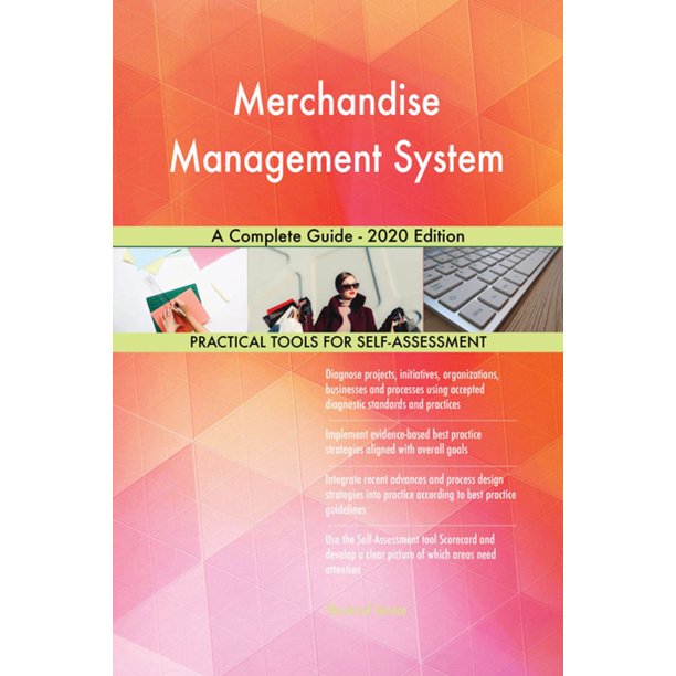 Merchandise Management System A Complete Guide 2020 Edition eBook