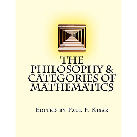 The Philosophy & Categories of Mathematics (Paperback)