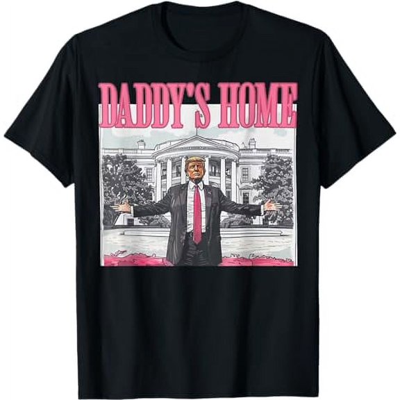 Trump 2024 Take America Back, Daddy's Home Trump Pink 2024 T-Shirt