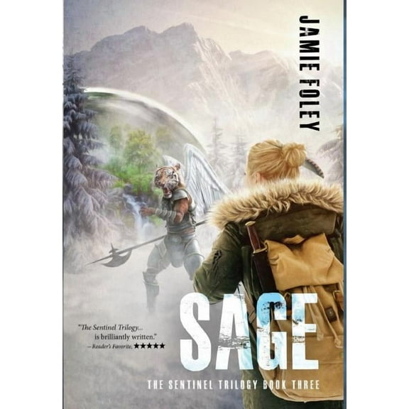 Sentinel Trilogy Sage, Book 3, (Hardcover)