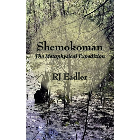 Shemokoman: The Metaphysical Expedition, (Hardcover)