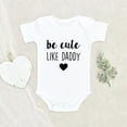 thumbnail image 2 of Newbabywishes - Adorable Become Cute Like Daddy Baby Clothes for Boys and Girls - Baby Clothing, 2 of 4